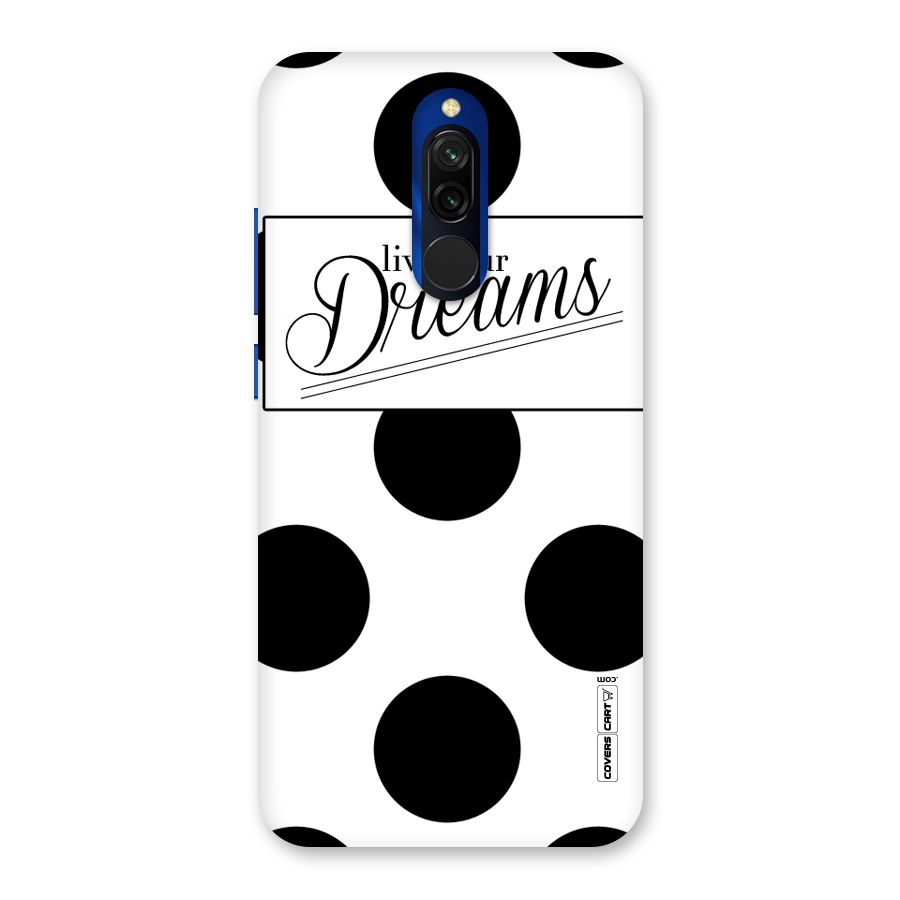 Live Your Dreams Back Case for Redmi 8