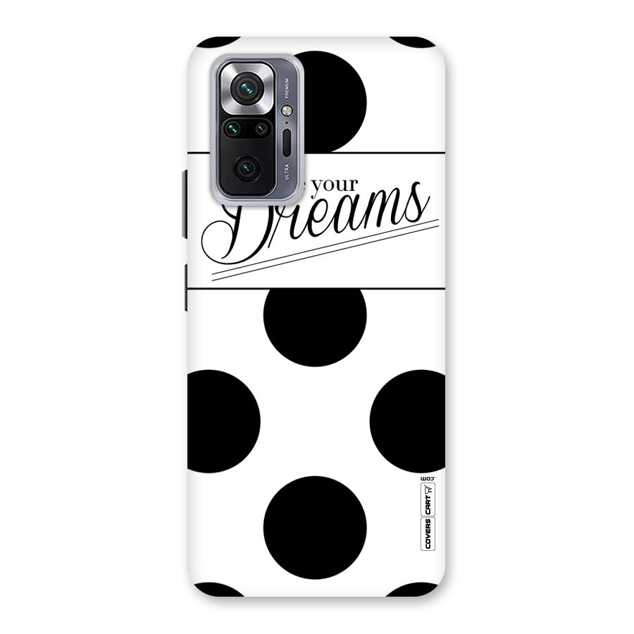 Live Your Dreams Back Case for Redmi Note 10 Pro