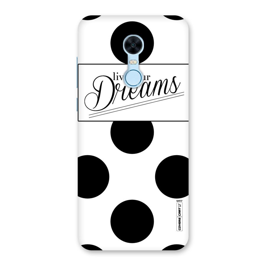 Live Your Dreams Back Case for Redmi Note 5