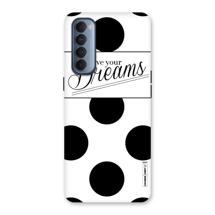 Live Your Dreams Back Case for Reno4 Pro