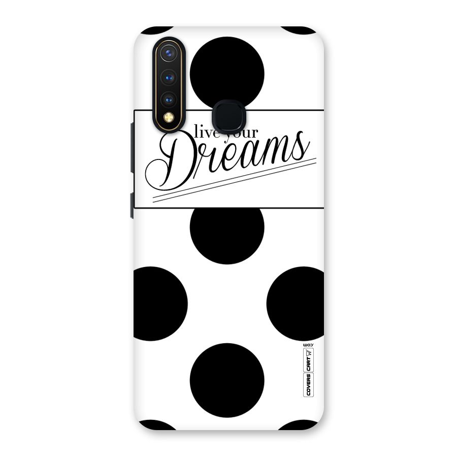 Live Your Dreams Back Case for Vivo U20
