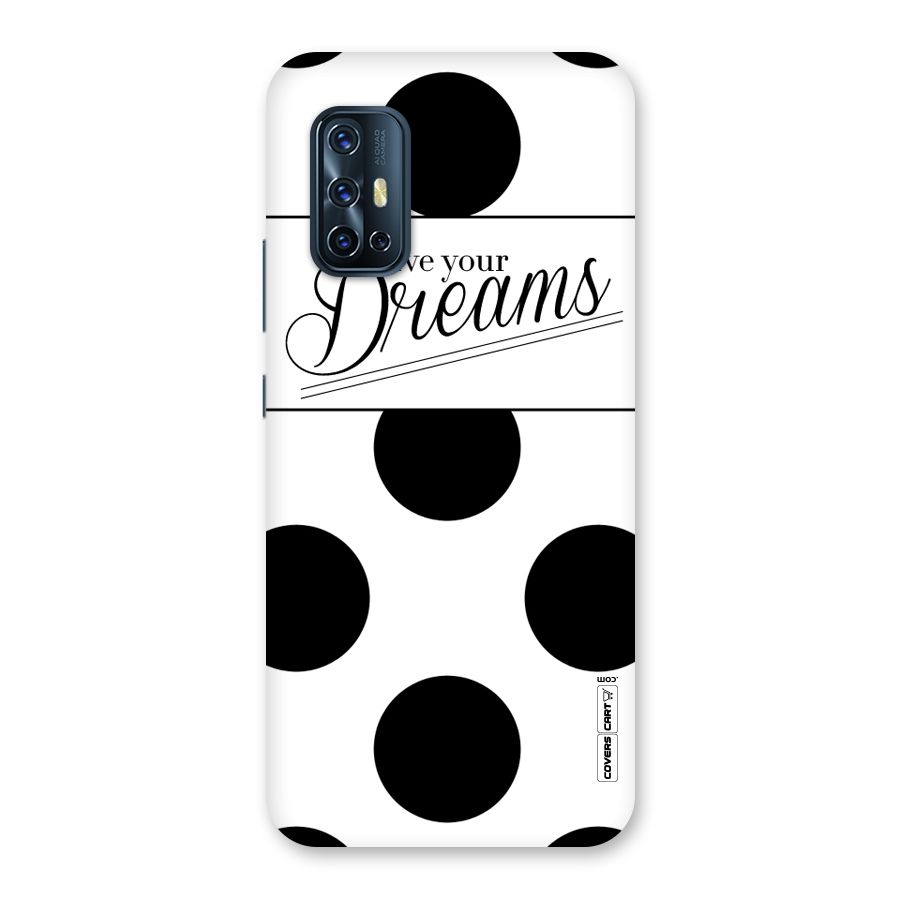 Live Your Dreams Back Case for Vivo V17