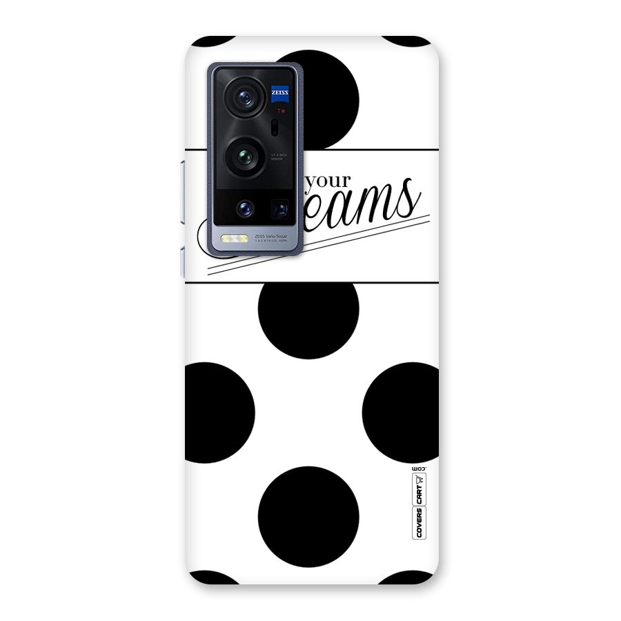 Live Your Dreams Back Case for Vivo X60 Pro Plus