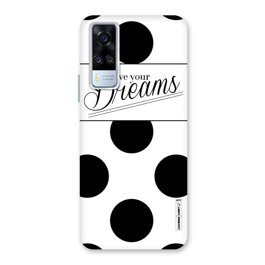 Live Your Dreams Back Case for Vivo Y31