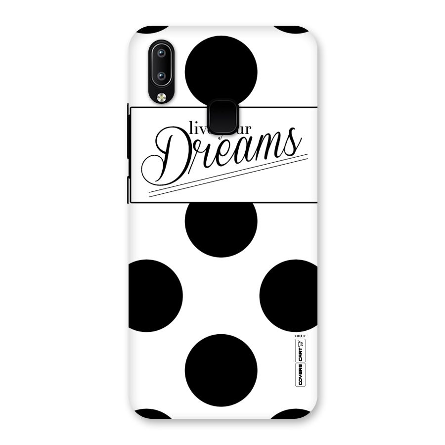 Live Your Dreams Back Case for Vivo Y93