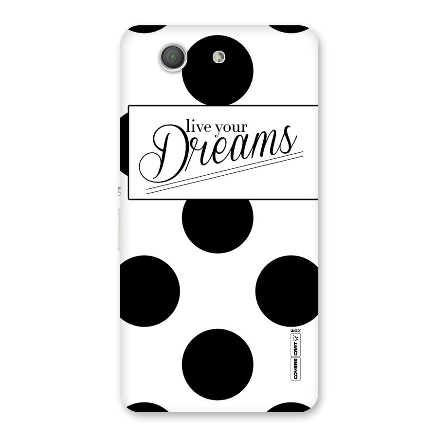 Live Your Dreams Back Case for Xperia Z3 Compact