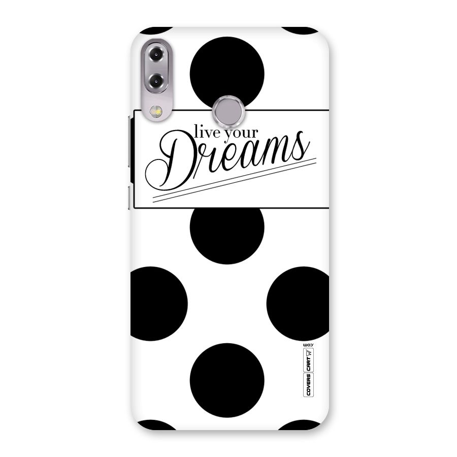Live Your Dreams Back Case for Zenfone 5Z
