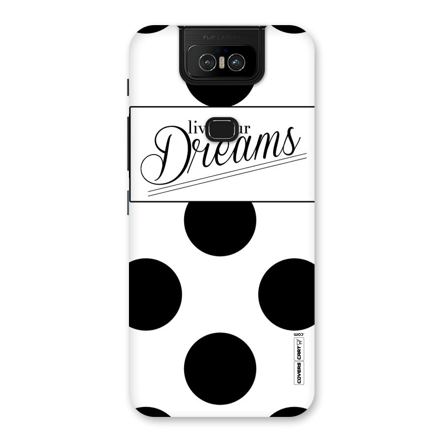 Live Your Dreams Back Case for Zenfone 6z