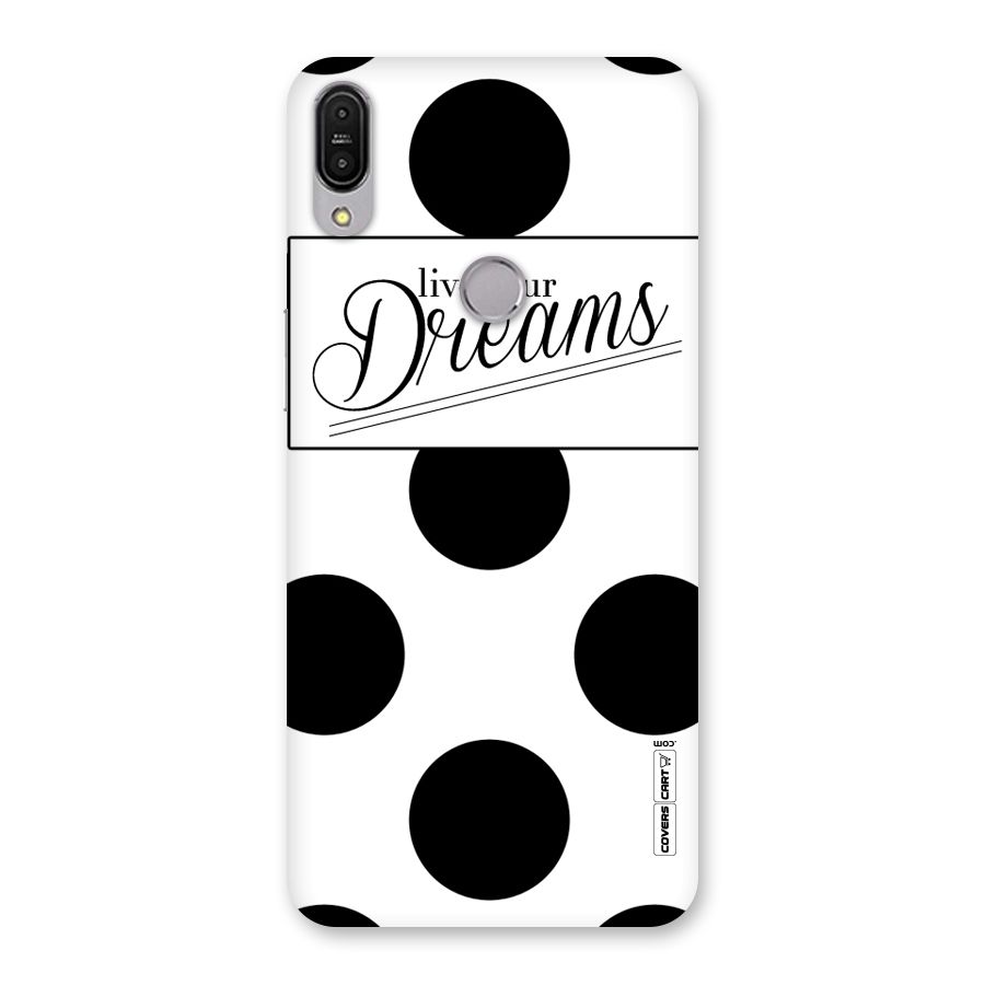 Live Your Dreams Back Case for Zenfone Max Pro M1