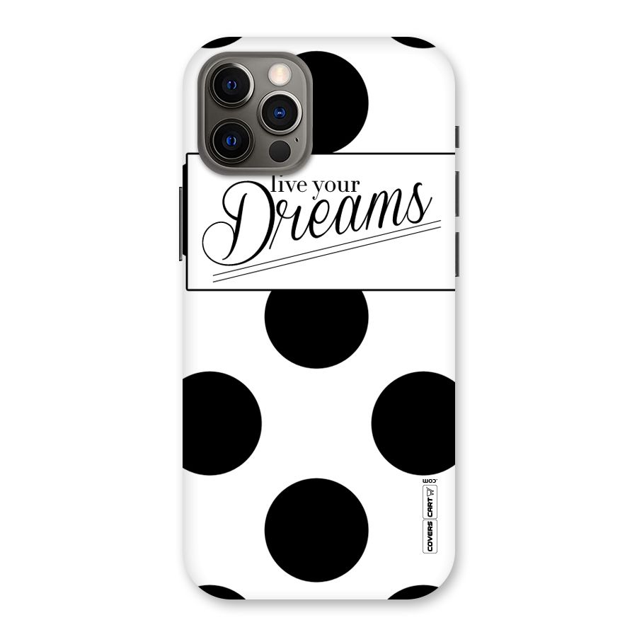 Live Your Dreams Back Case for iPhone 12 Pro