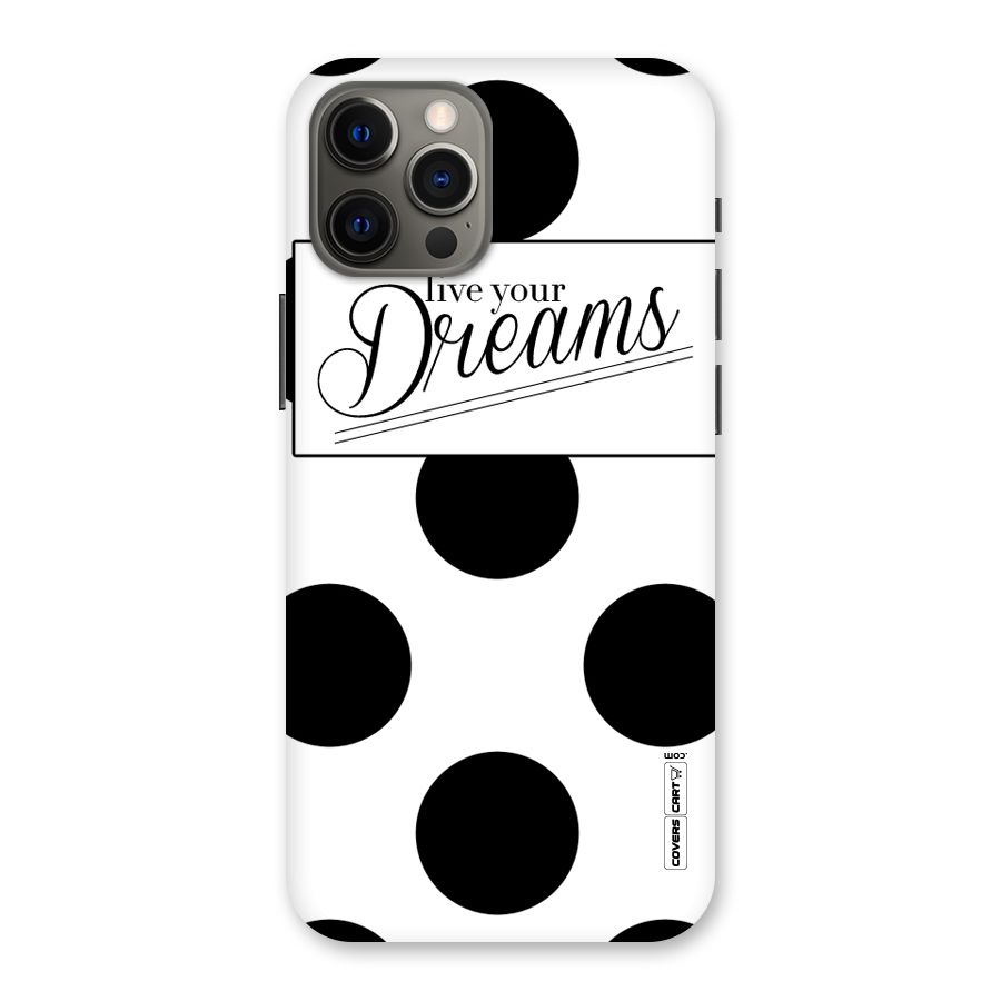 Live Your Dreams Back Case for iPhone 12 Pro Max