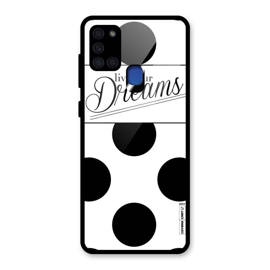 Live Your Dreams Glass Back Case for Galaxy A21s