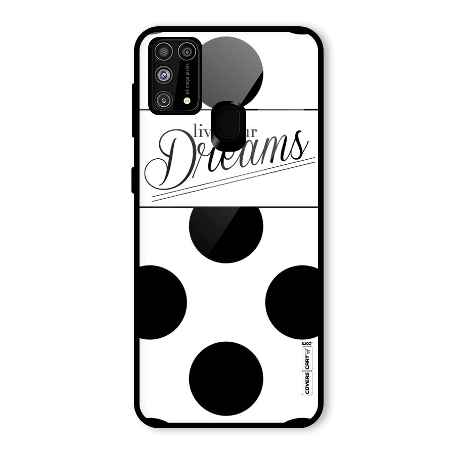 Live Your Dreams Glass Back Case for Galaxy F41
