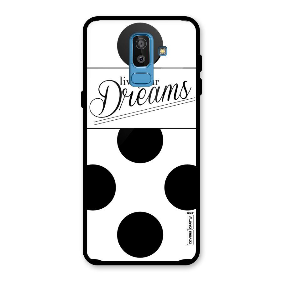 Live Your Dreams Glass Back Case for Galaxy J8