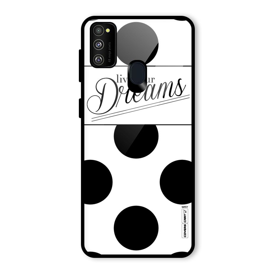 Live Your Dreams Glass Back Case for Galaxy M30s