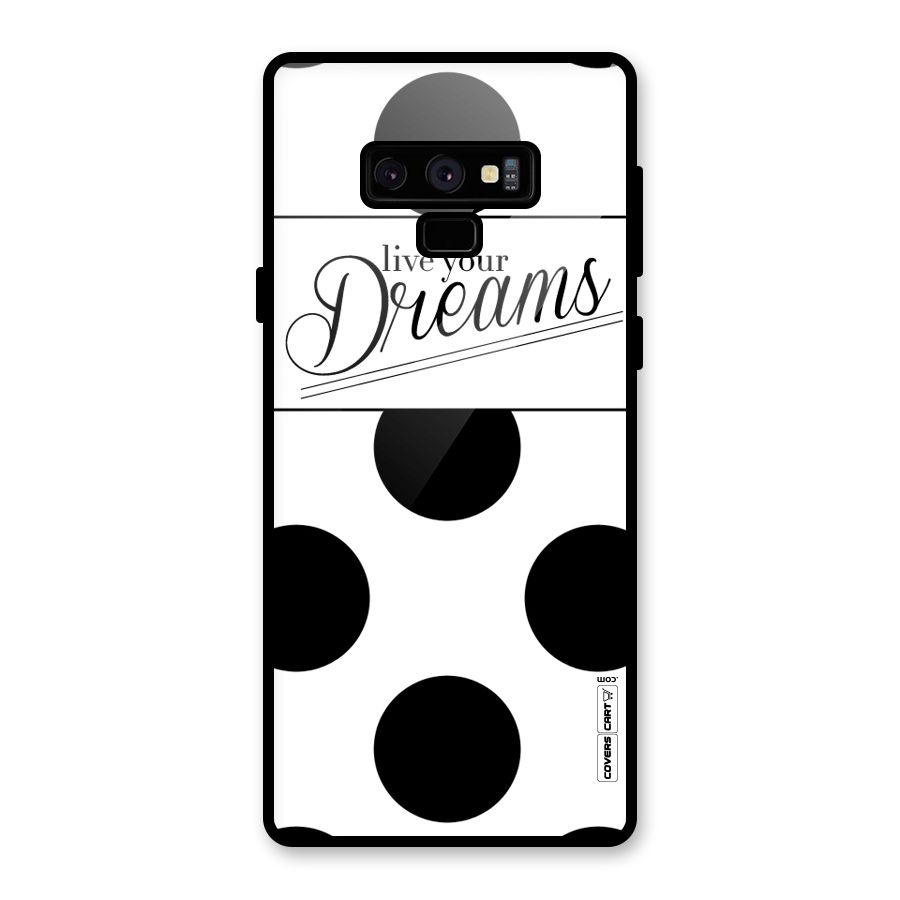 Live Your Dreams Glass Back Case for Galaxy Note 9