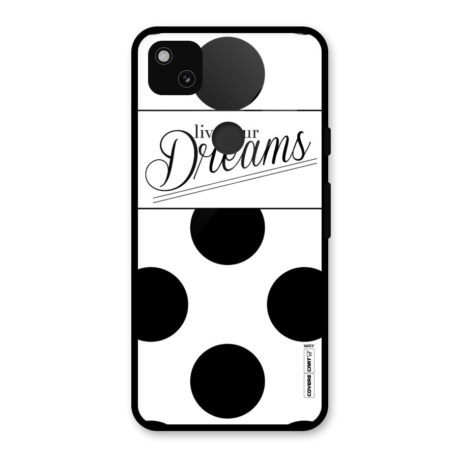 Live Your Dreams Glass Back Case for Google Pixel 4a