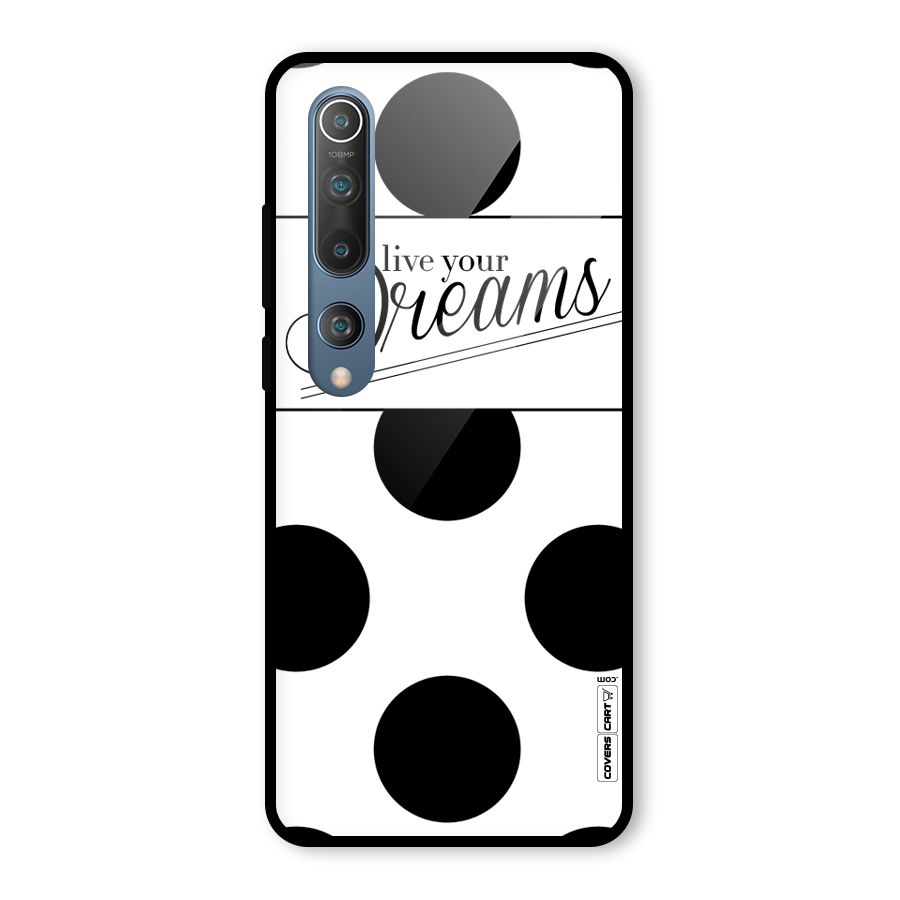 Live Your Dreams Glass Back Case for Mi 10