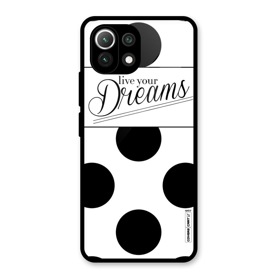 Live Your Dreams Glass Back Case for Mi 11 Lite
