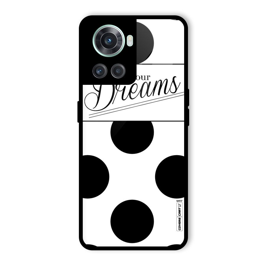 Live Your Dreams Glass Back Case for OnePlus 10R