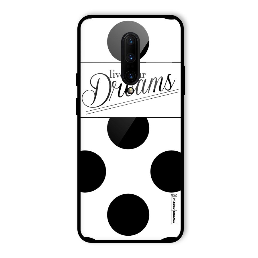 Live Your Dreams Glass Back Case for OnePlus 7 Pro