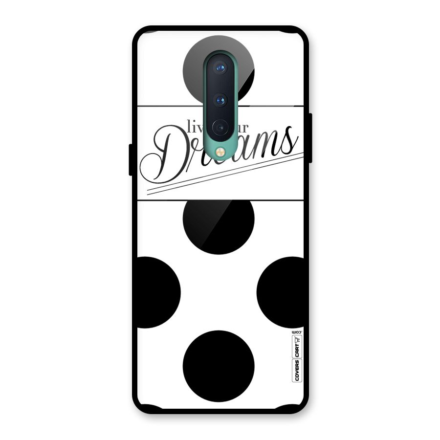 Live Your Dreams Glass Back Case for OnePlus 8