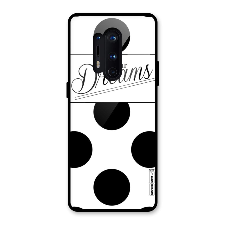 Live Your Dreams Glass Back Case for OnePlus 8 Pro