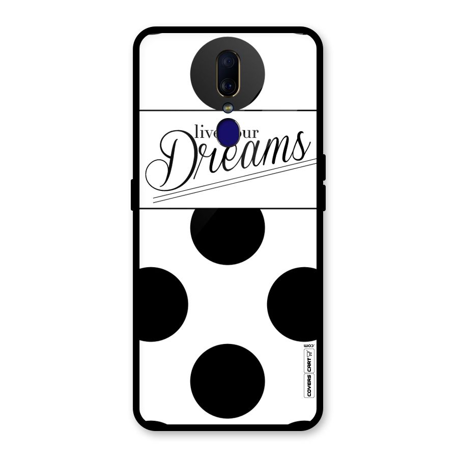 Live Your Dreams Glass Back Case for Oppo F11