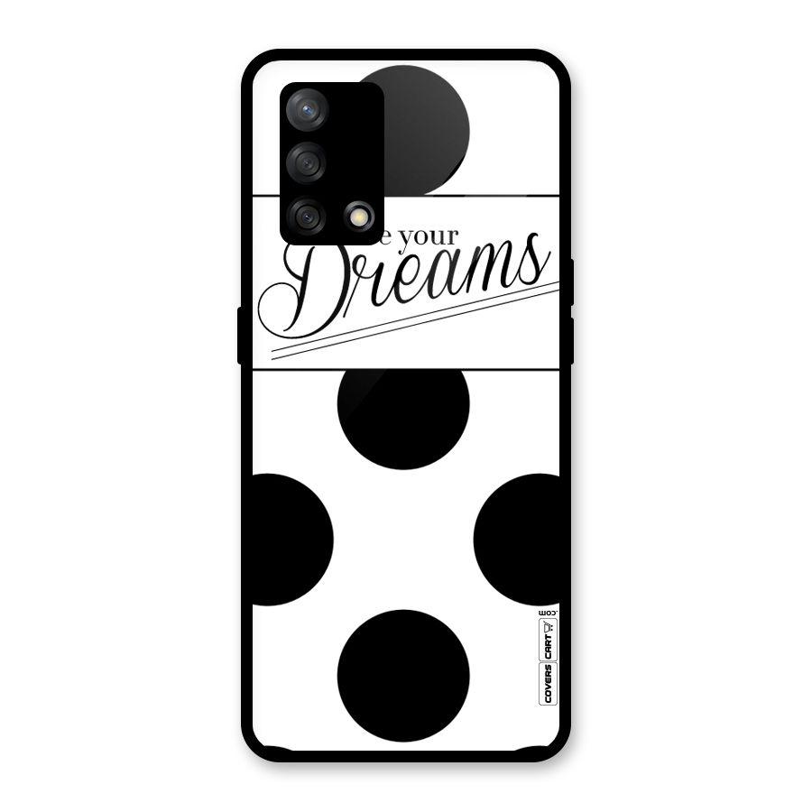 Live Your Dreams Glass Back Case for Oppo F19