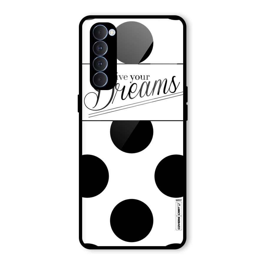 Live Your Dreams Glass Back Case for Oppo Reno4 Pro