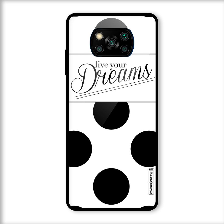 Live Your Dreams Glass Back Case for Poco X3