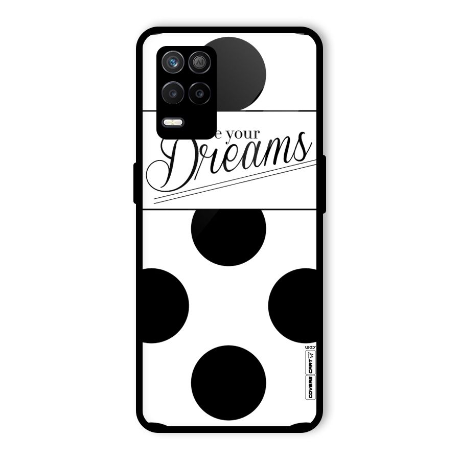 Live Your Dreams Glass Back Case for Realme 9 5G