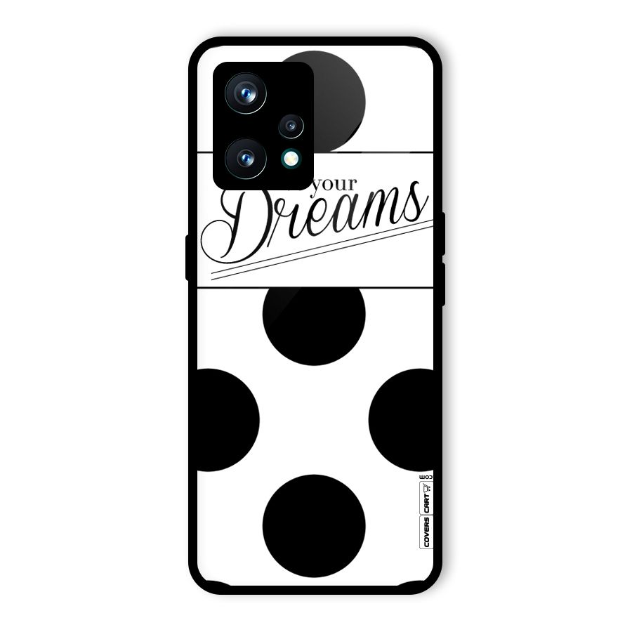 Live Your Dreams Glass Back Case for Realme 9 Pro Plus 5G