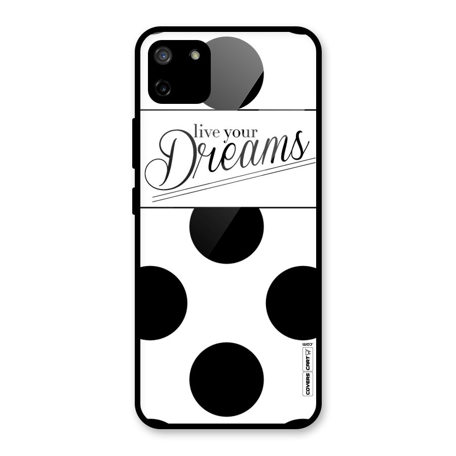 Live Your Dreams Glass Back Case for Realme C11