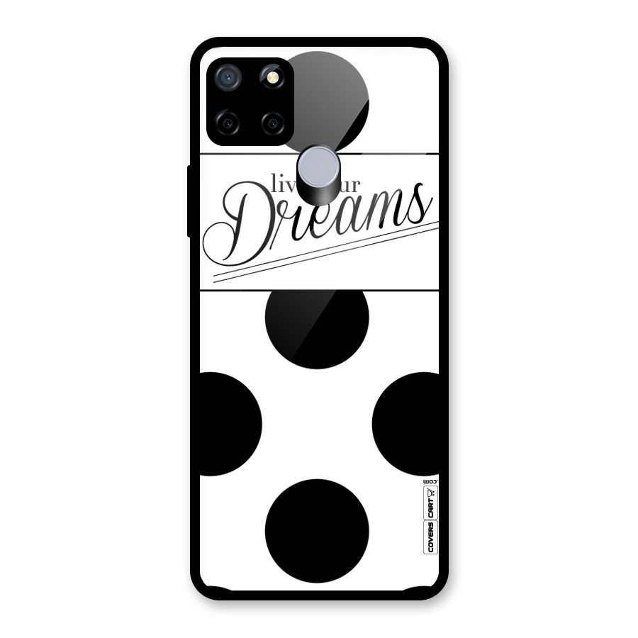 Live Your Dreams Glass Back Case for Realme C12