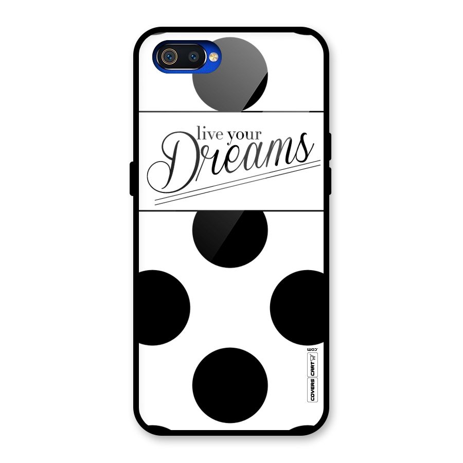Live Your Dreams Glass Back Case for Realme C2