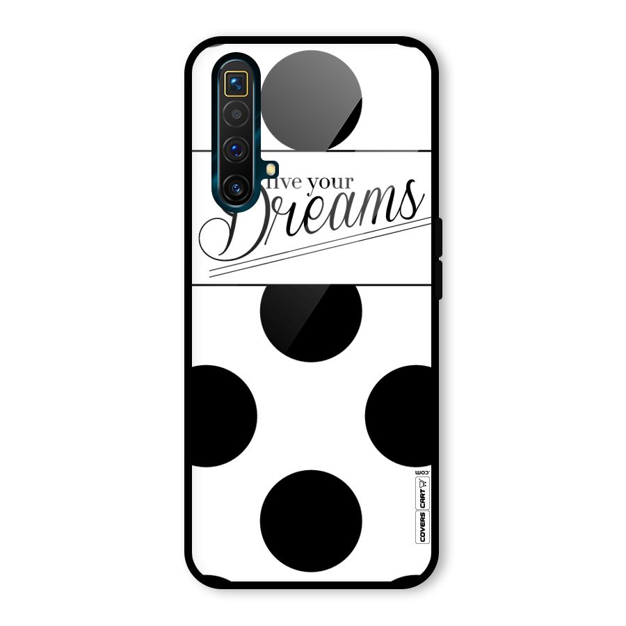 Live Your Dreams Glass Back Case for Realme X3 SuperZoom