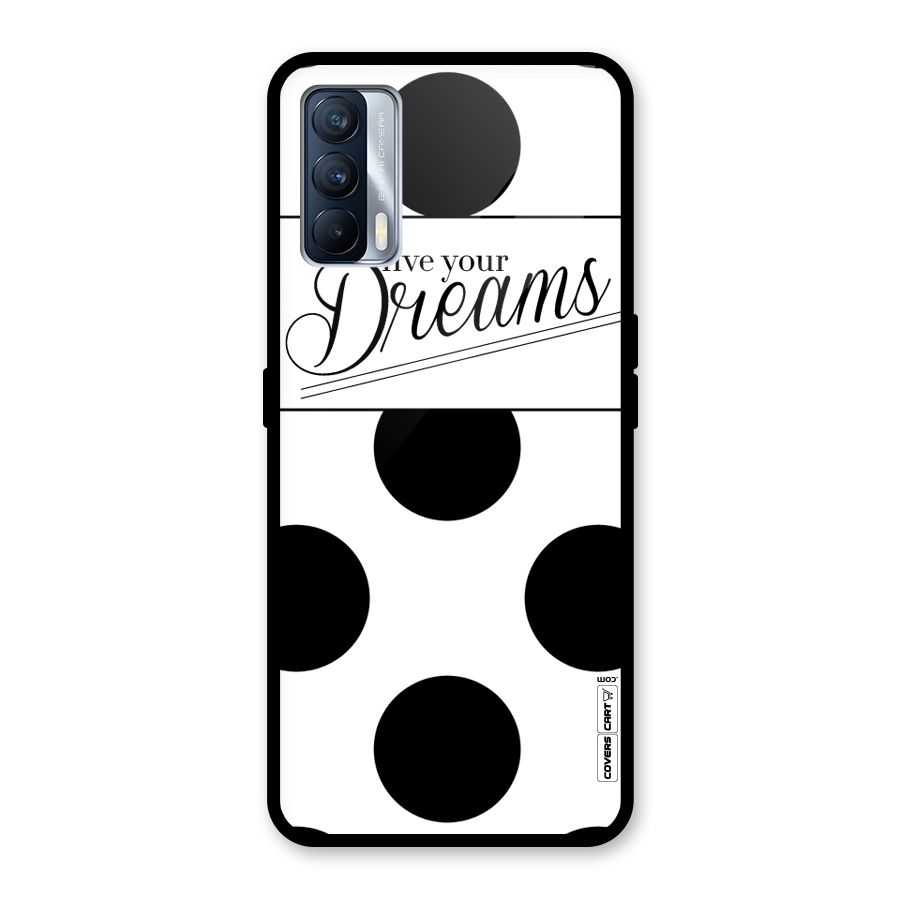 Live Your Dreams Glass Back Case for Realme X7