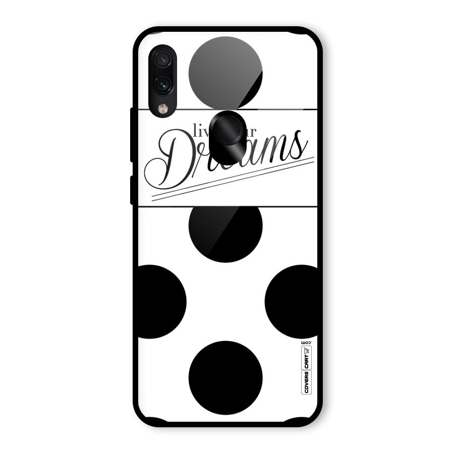 Live Your Dreams Glass Back Case for Redmi Note 7 Pro