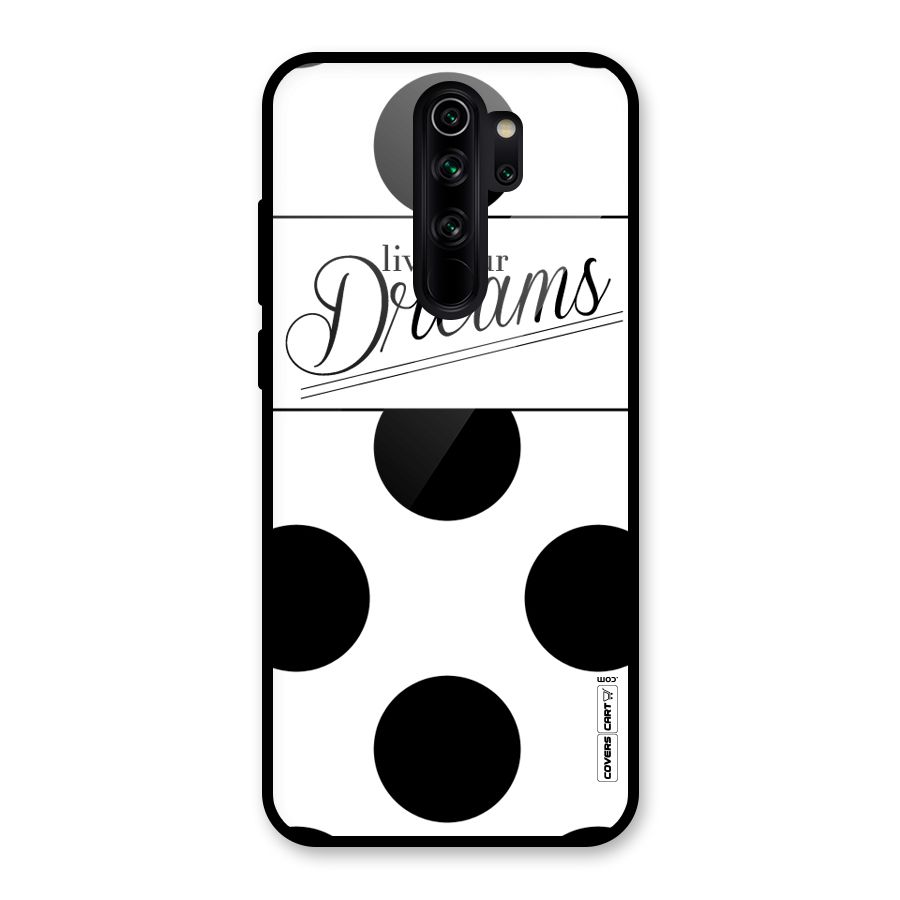 Live Your Dreams Glass Back Case for Redmi Note 8 Pro