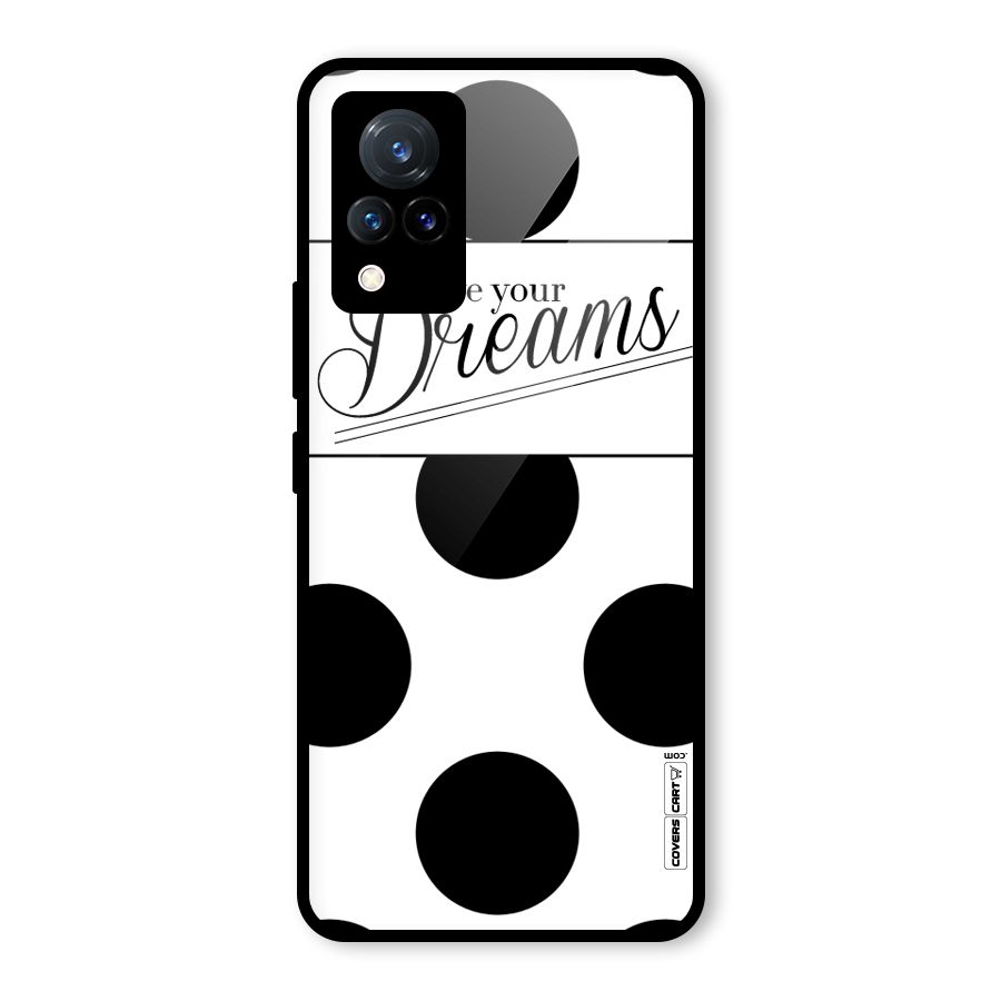 Live Your Dreams Glass Back Case for Vivo V21 5G