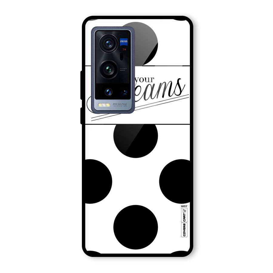 Live Your Dreams Glass Back Case for Vivo X60 Pro Plus