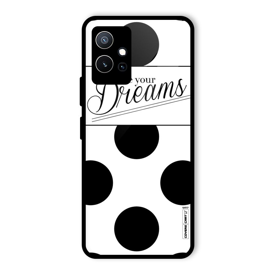 Live Your Dreams Glass Back Case for Vivo Y75 5G