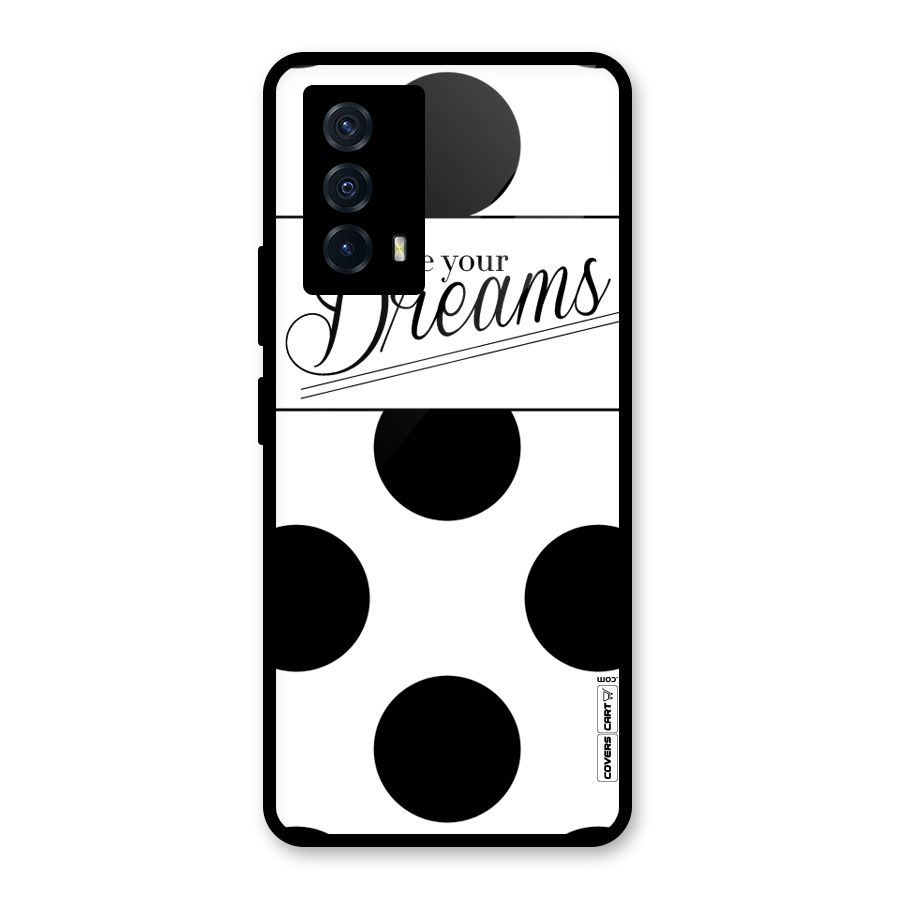 Live Your Dreams Glass Back Case for Vivo iQOO Z5