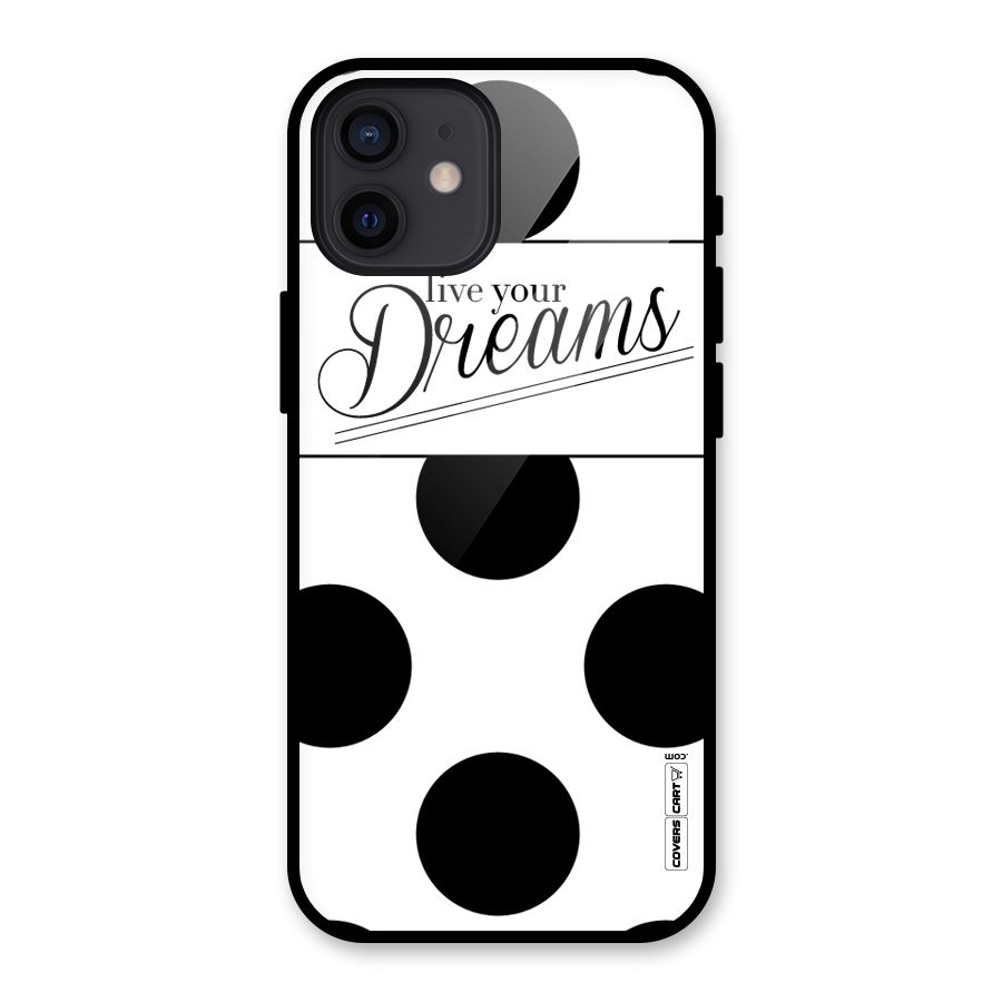 Live Your Dreams Glass Back Case for iPhone 12