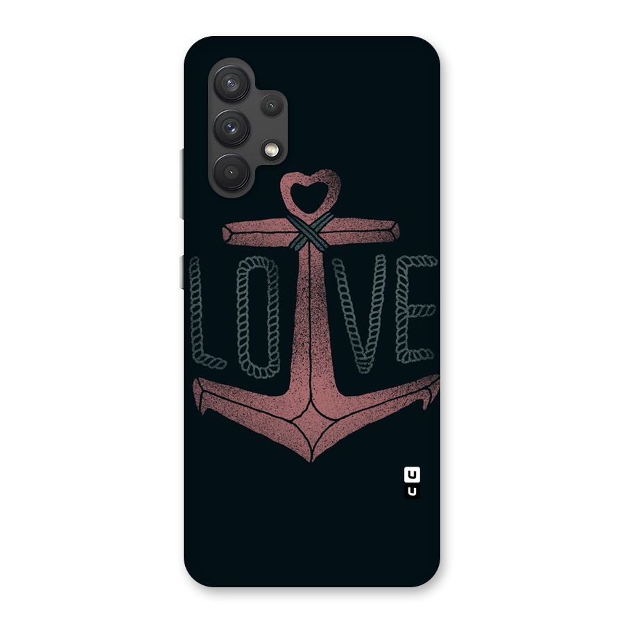 Love Anchor Form Back Case for Galaxy A32