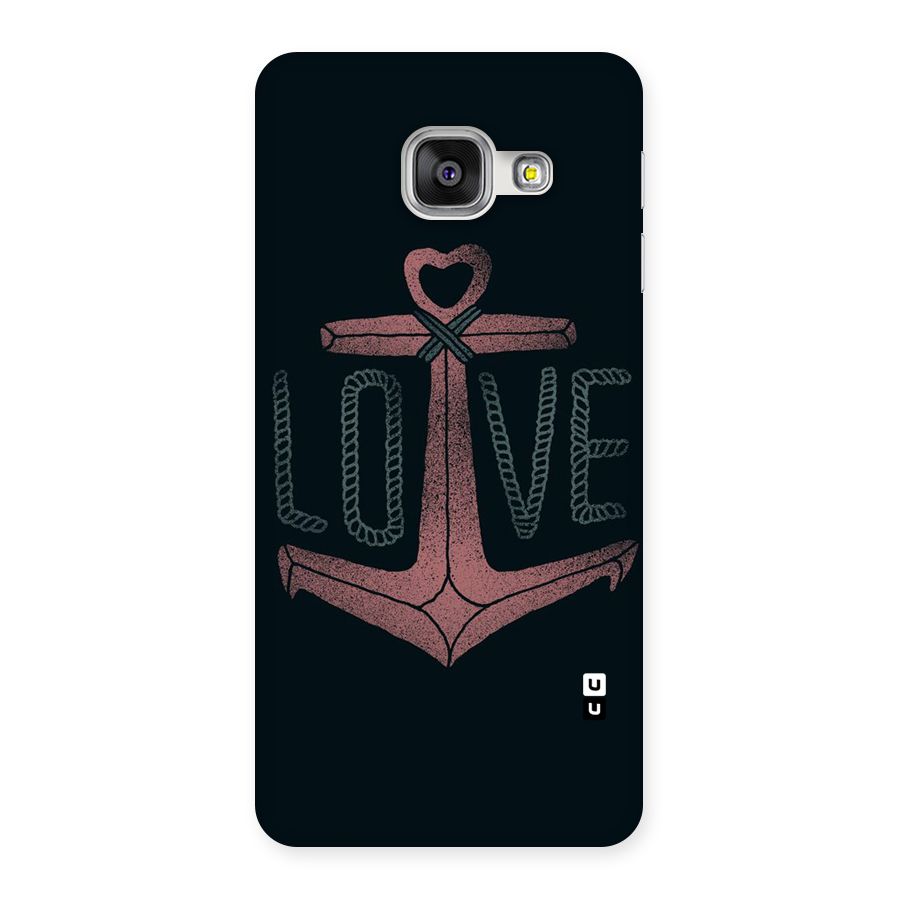 Love Anchor Form Back Case for Galaxy A3 2016