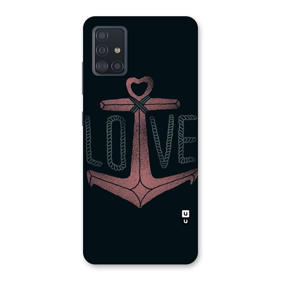 Love Anchor Form Back Case for Galaxy A51