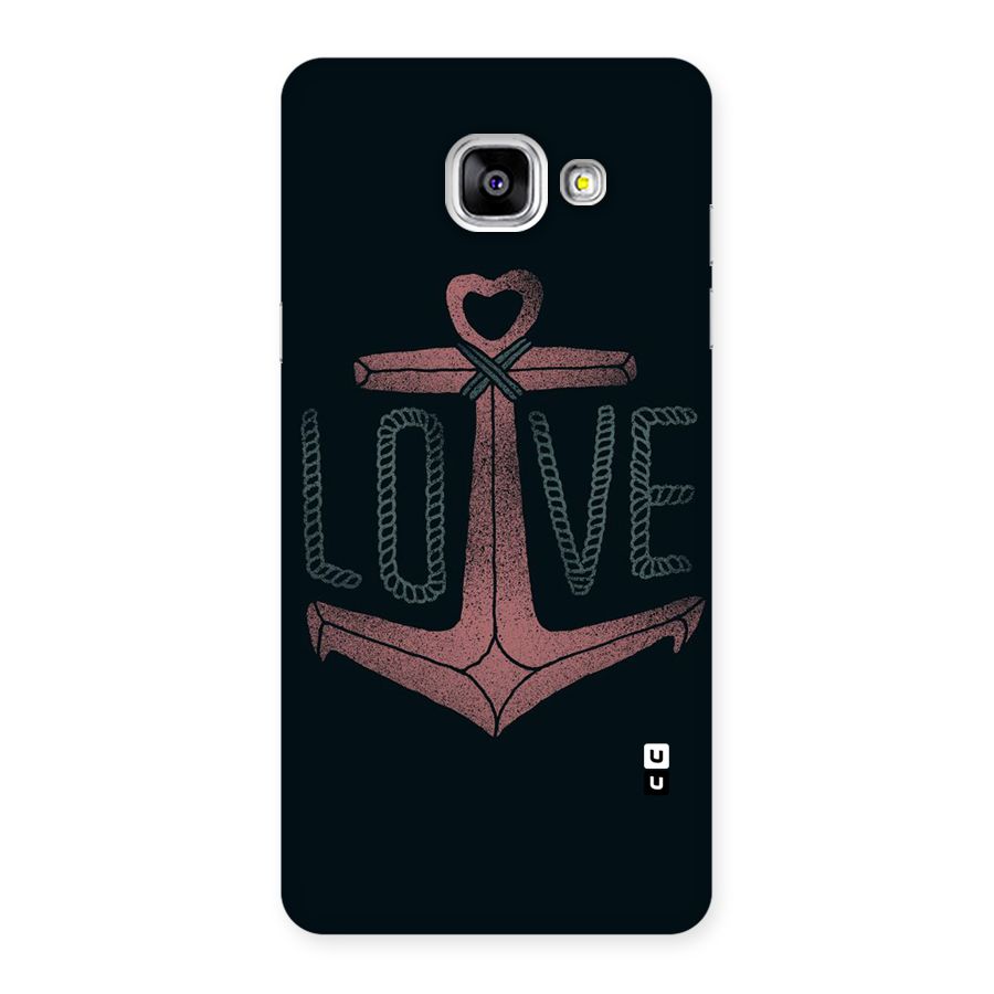 Love Anchor Form Back Case for Galaxy A5 2016