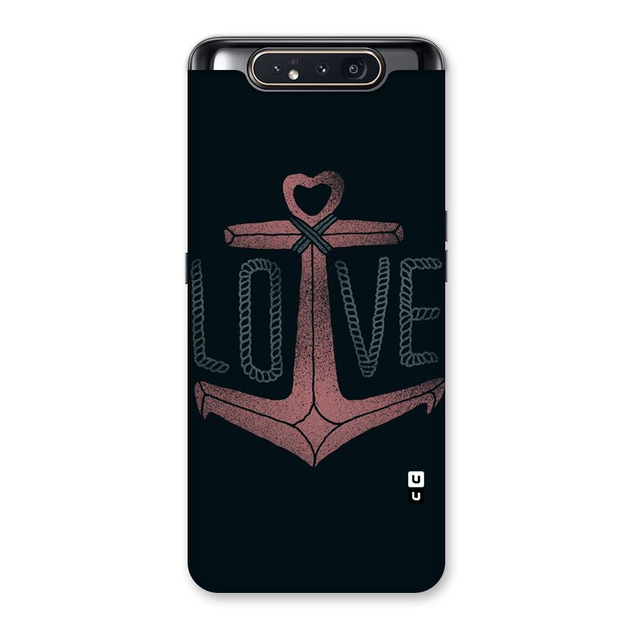 Love Anchor Form Back Case for Galaxy A80